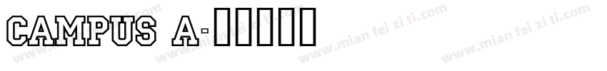 Campus A字体转换
